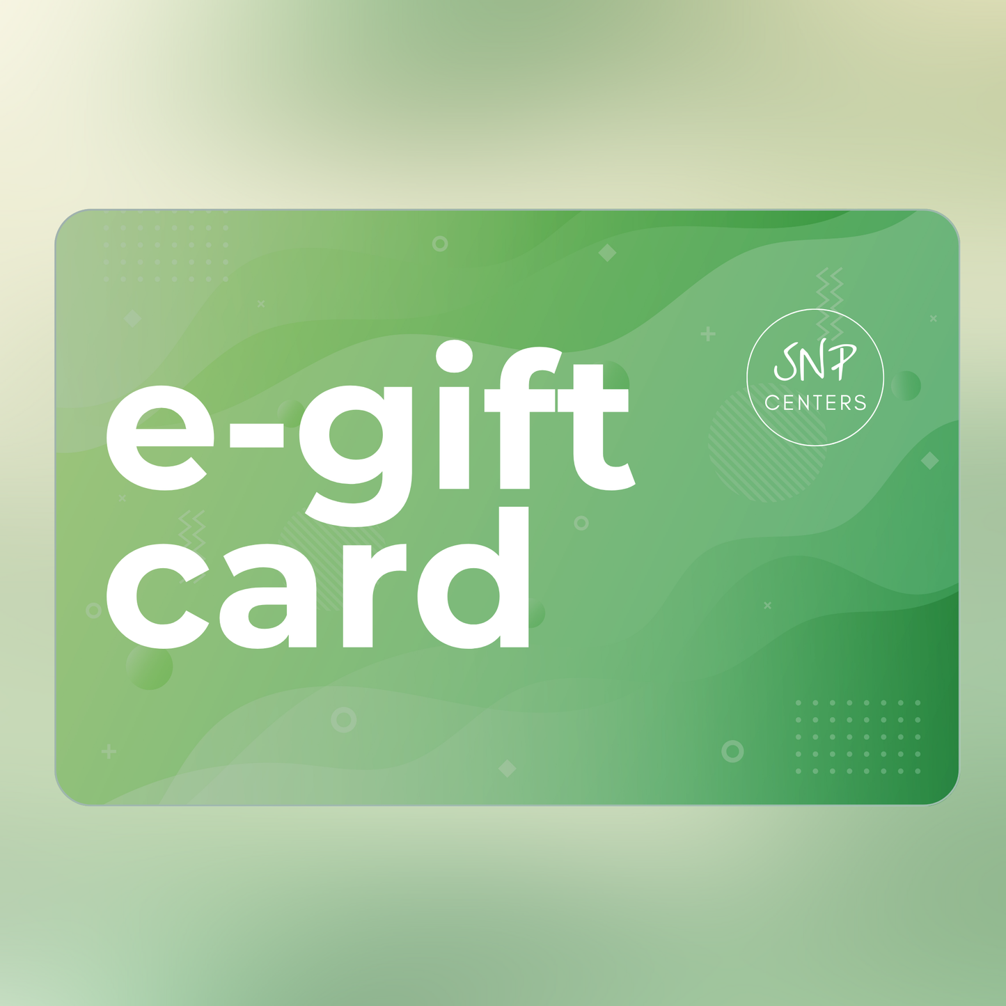 SNP Centers Gift Card